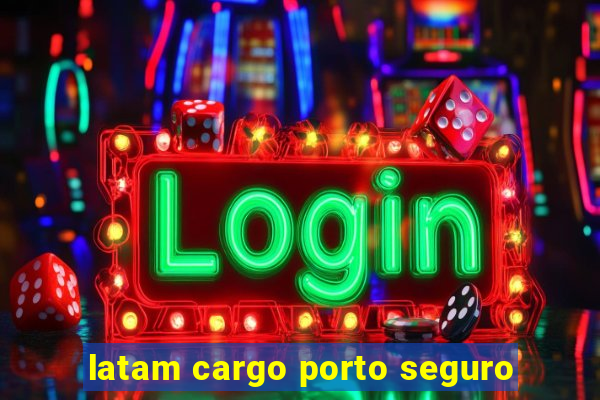 latam cargo porto seguro